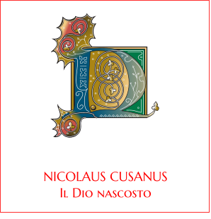 NICOLAUS CUSANUS Il Dio nascosto