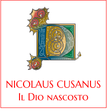 NICOLAUS CUSANUS  Il Dio nascosto
